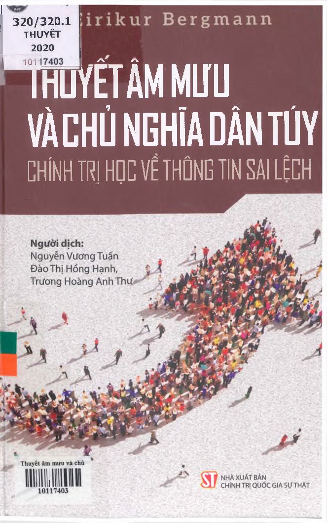 Thuyết âm mưu và chủ nghĩa dân tuý: Chính trị học về thông tin sai lệch