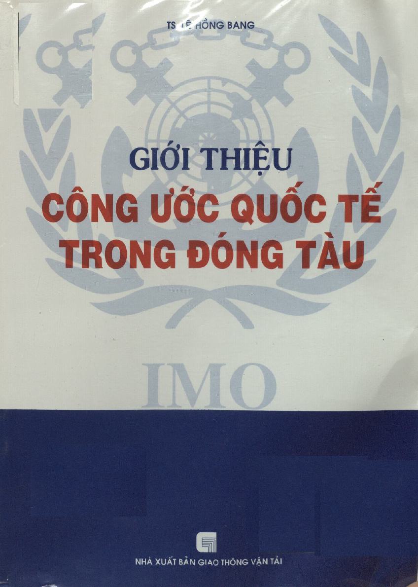 Giới thiệu công ước quốc tế trong đóng tàu