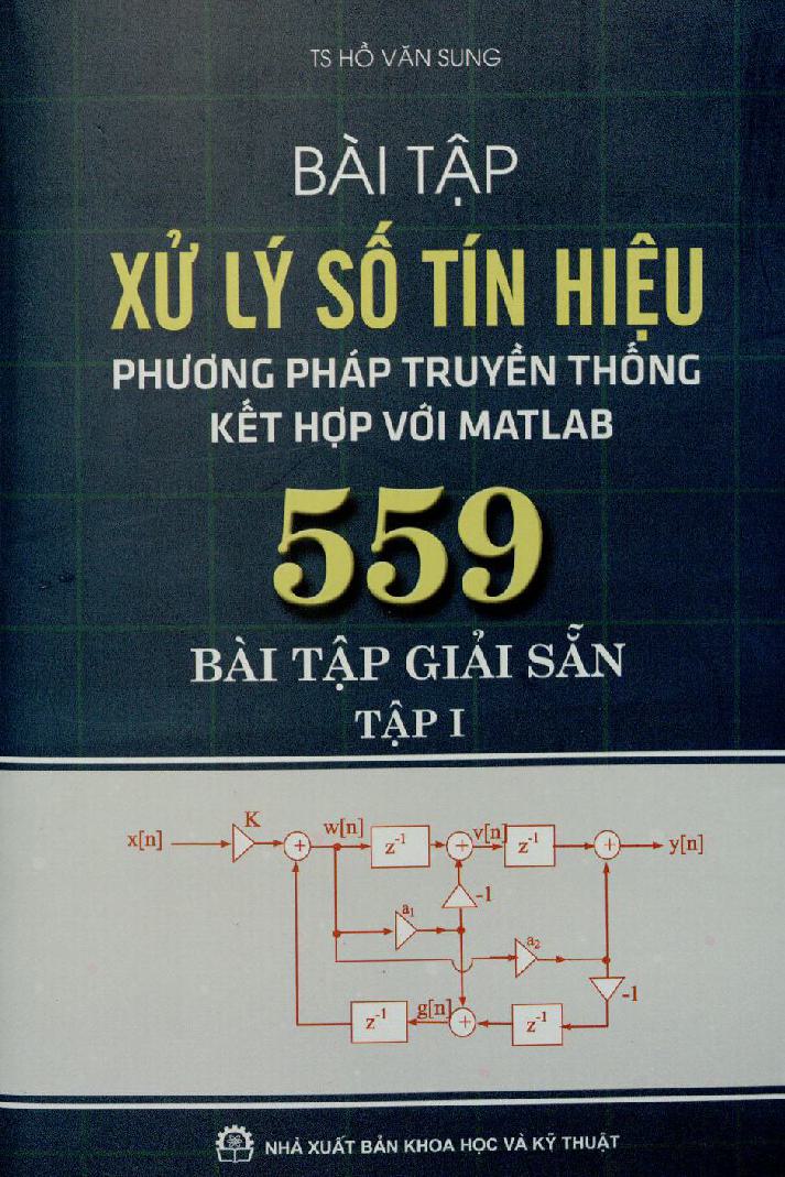 Bài tập xử lý số tín hiệu - Phương pháp truyền thống kết hợp với MATLAB