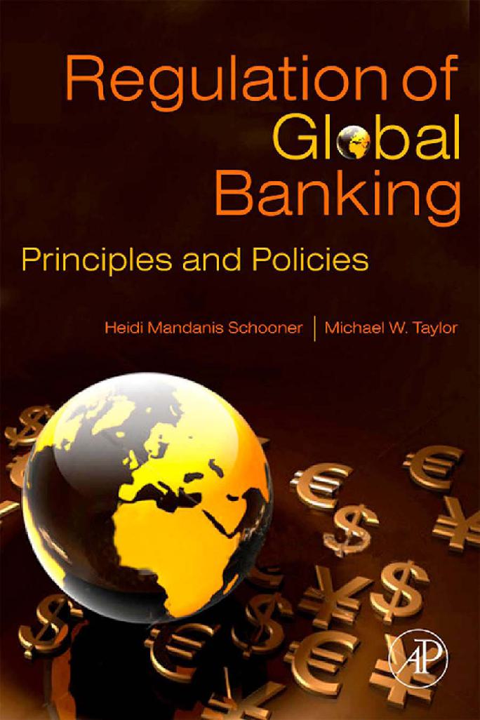 Global Bank Regulation: Principles and Policies