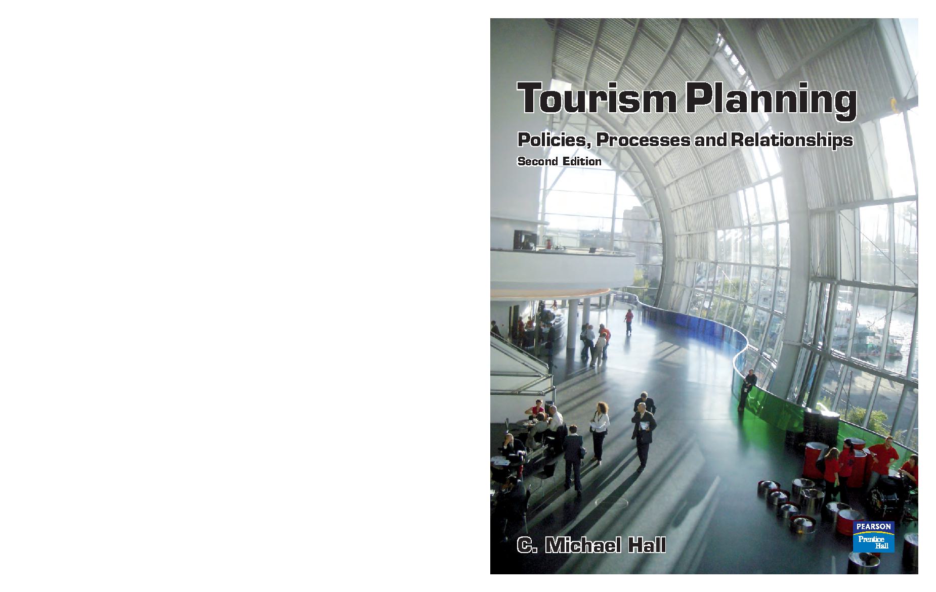 Tourism Planning: Policies, Processes and Relationships