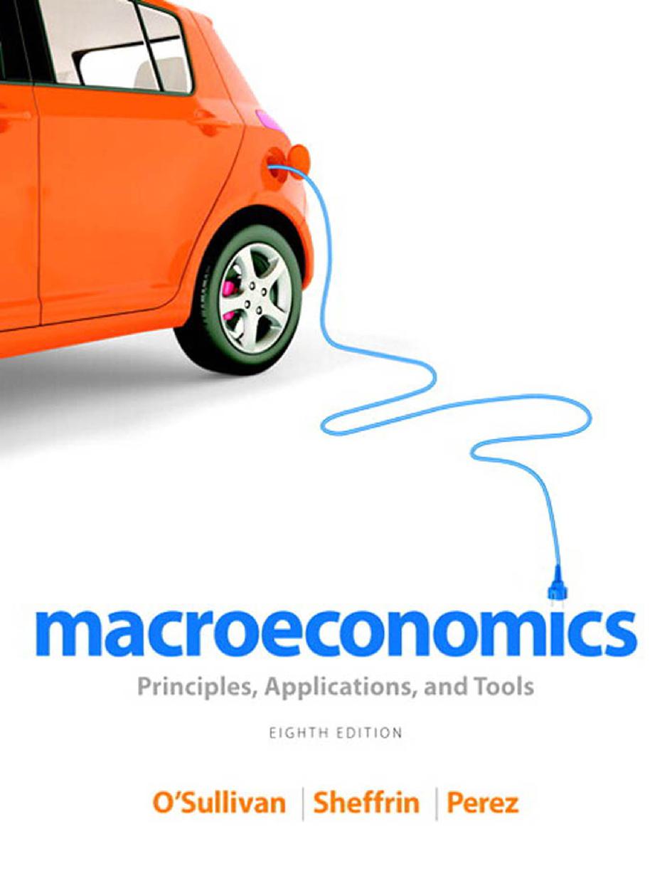 Macroeconomics: Principles, Applications, and Tools