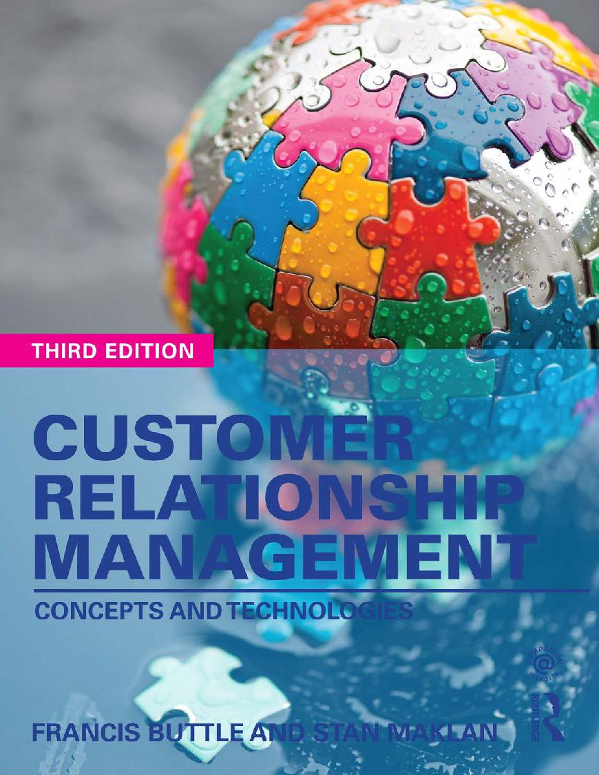 Customer Relationship Management: Concepts and Technologies