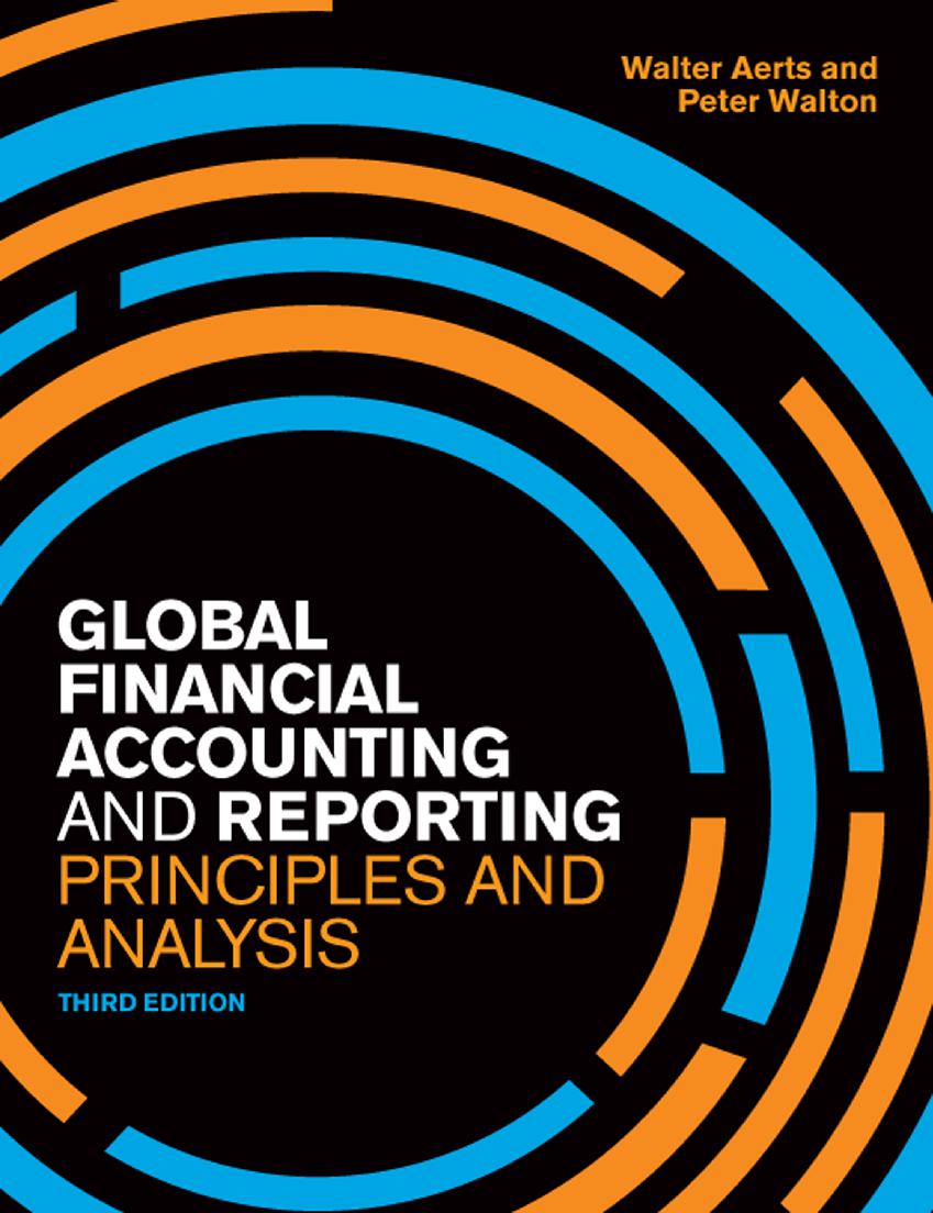 Global Financial Accounting and Reporting: Principles and Analysis. Peter Walton and Walter Aerts