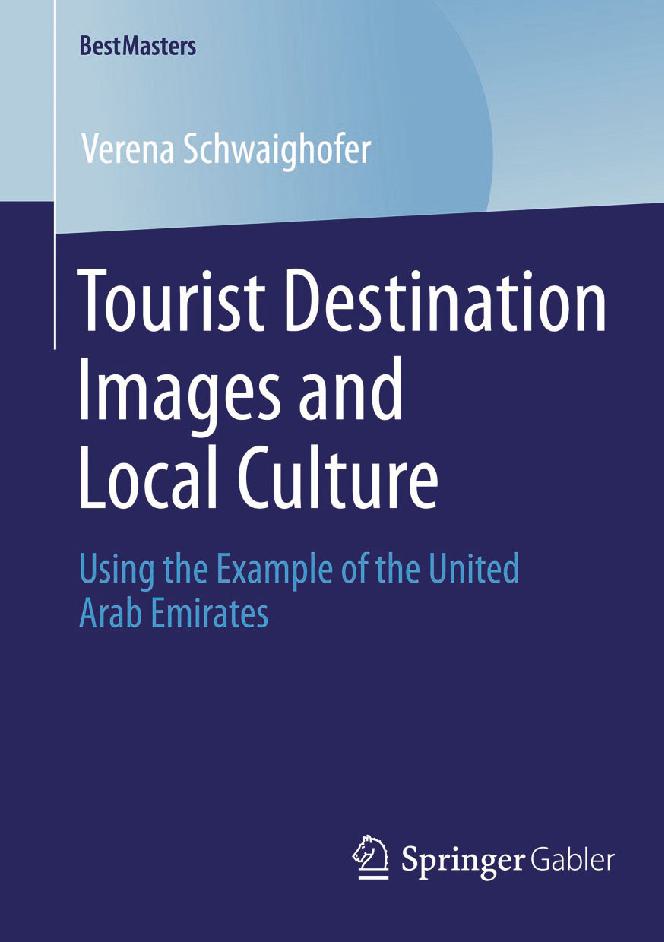 Tourist Destination Images and Local Culture: Using the Example of the United Arab Emirates