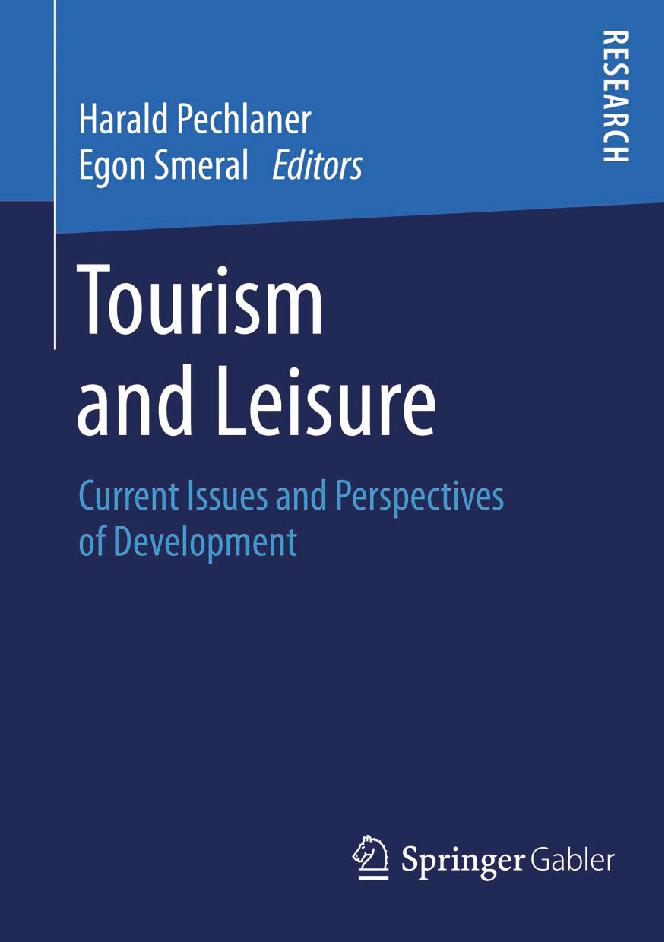 Tourism and Leisure: Current Issues and Perspectives of Development