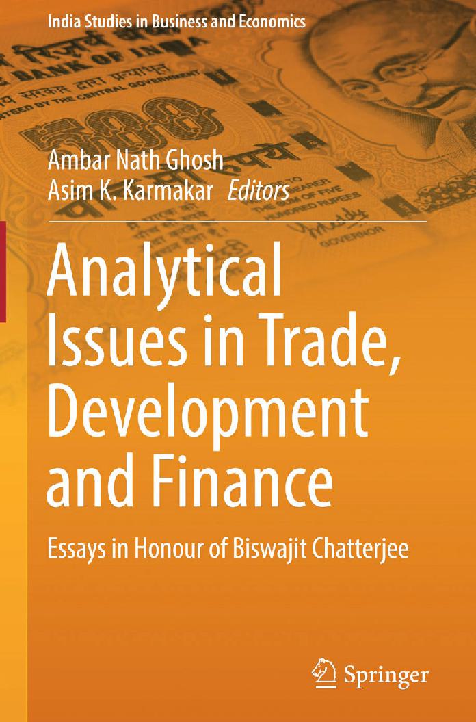 Analytical Issues in Trade, Development and Finance: Essays in Honour of Biswajit Chatterjee