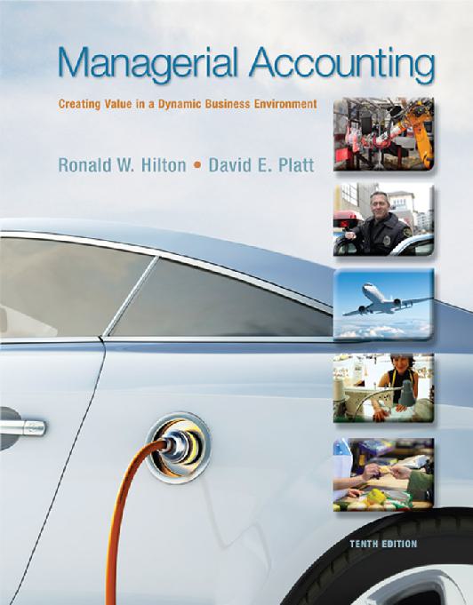 Managerial Accounting: Creating Value in a Dynamic Business Environment