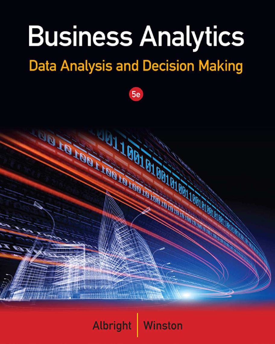 Business Analytics: Data Analysis & Decision Making 