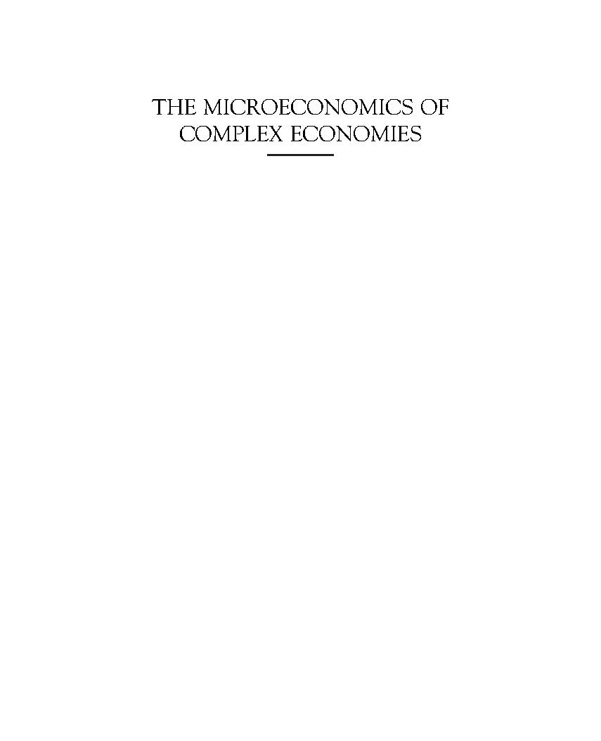 The Microeconomics of Complex Economies: Evolutionary, Institutional, Neoclassical, and Complexity Perspectives