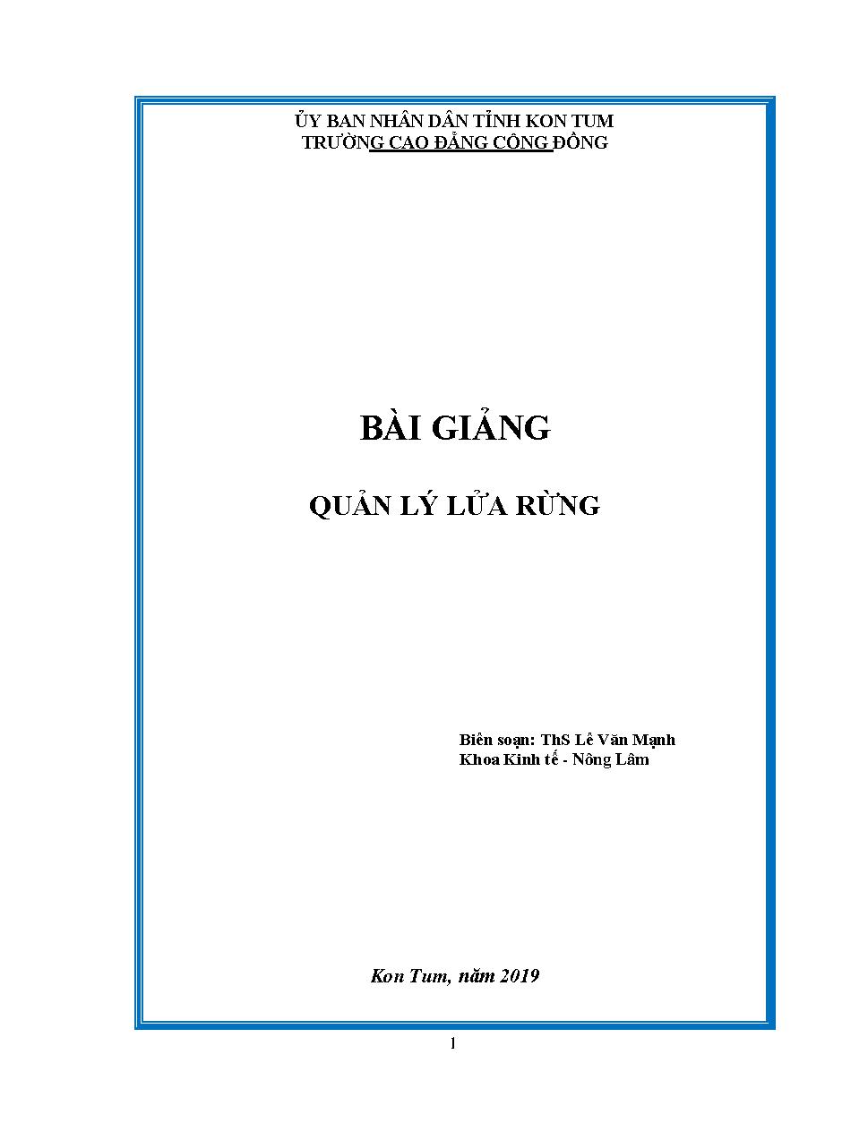 BÀI GIẢNG QUẢN LÝ LỬA RỪNG (ThS. Lê Văn Mạnh)