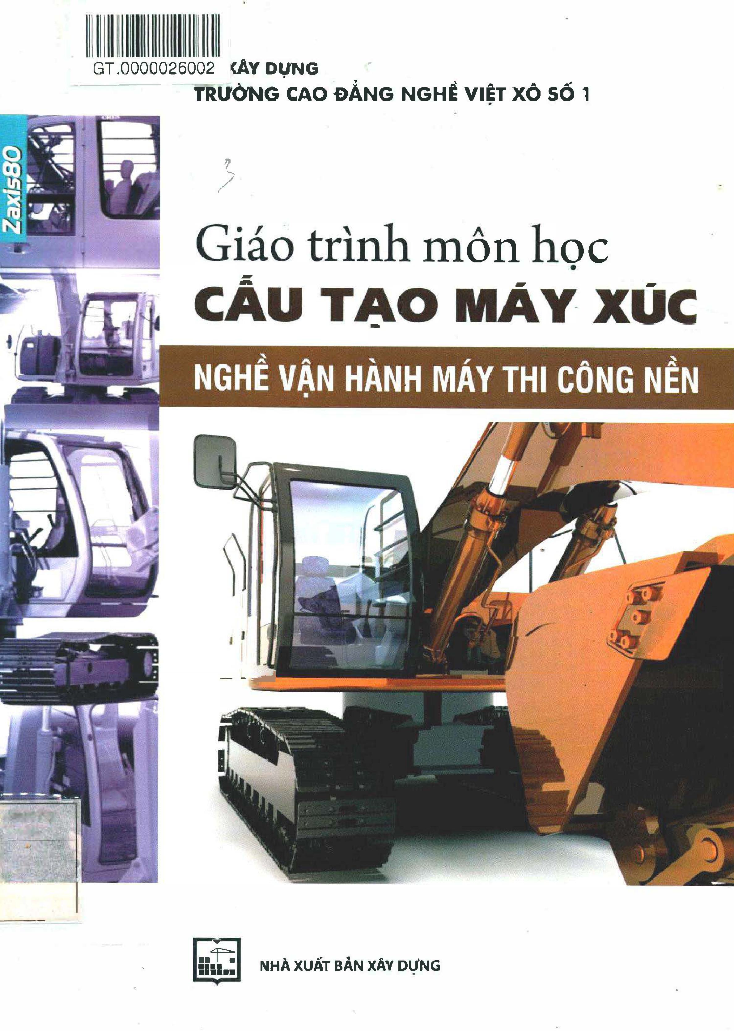 Giáo trình môn học cấu tạo máy xúc nghề vận hàng máy thi công nền