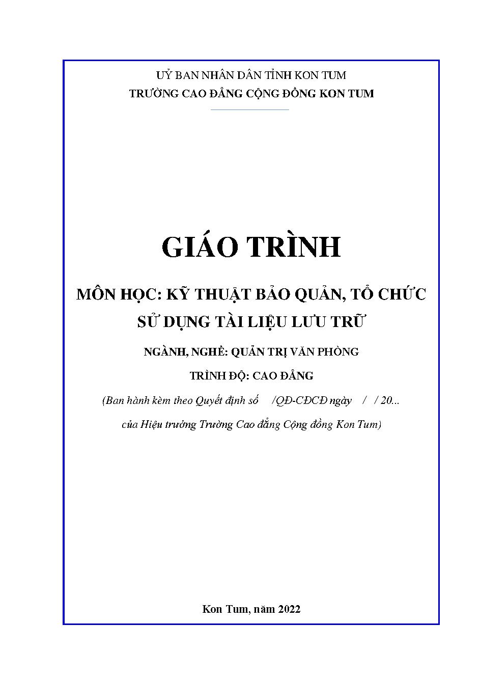 Giáo trình Kỹ thuật bảo quản, tổ chức sử dụng tài liệu lưu trữ