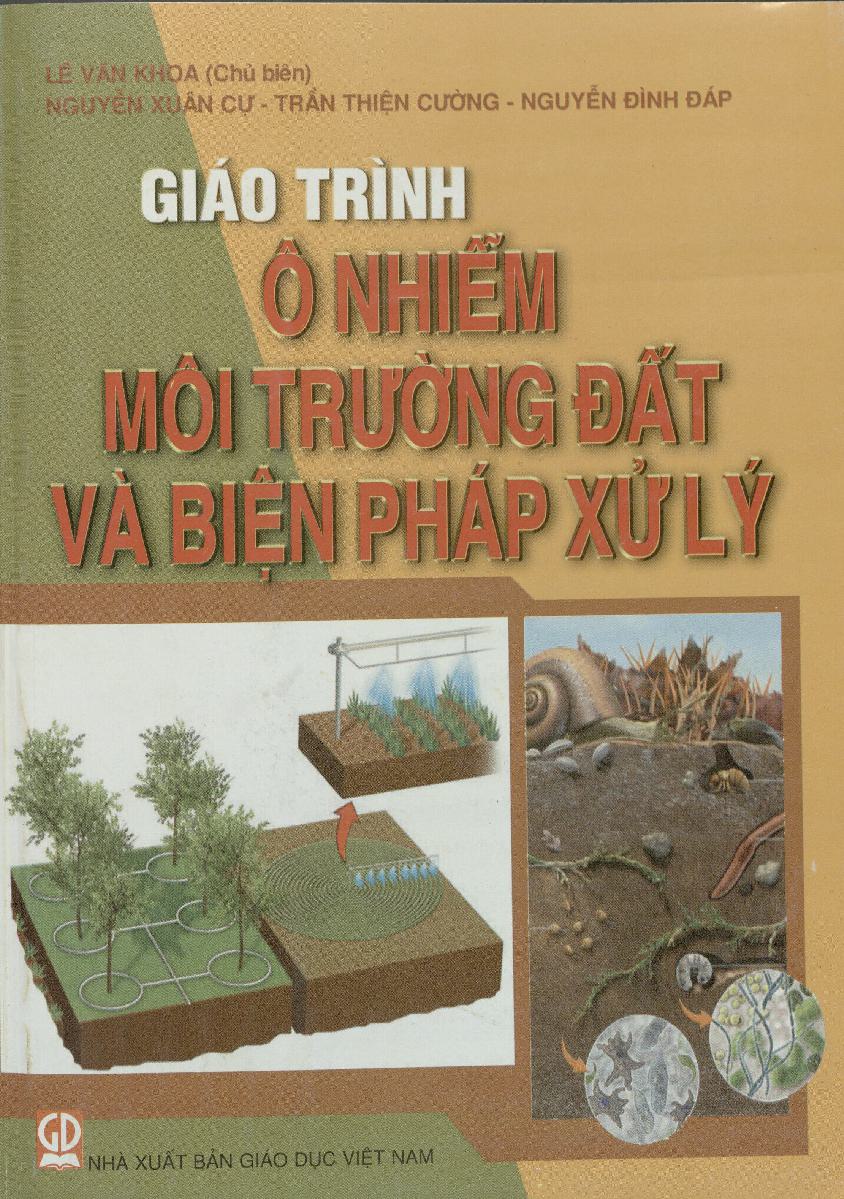 Giáo trình Ô nhiễm môi trường đất và biện pháp xử lý