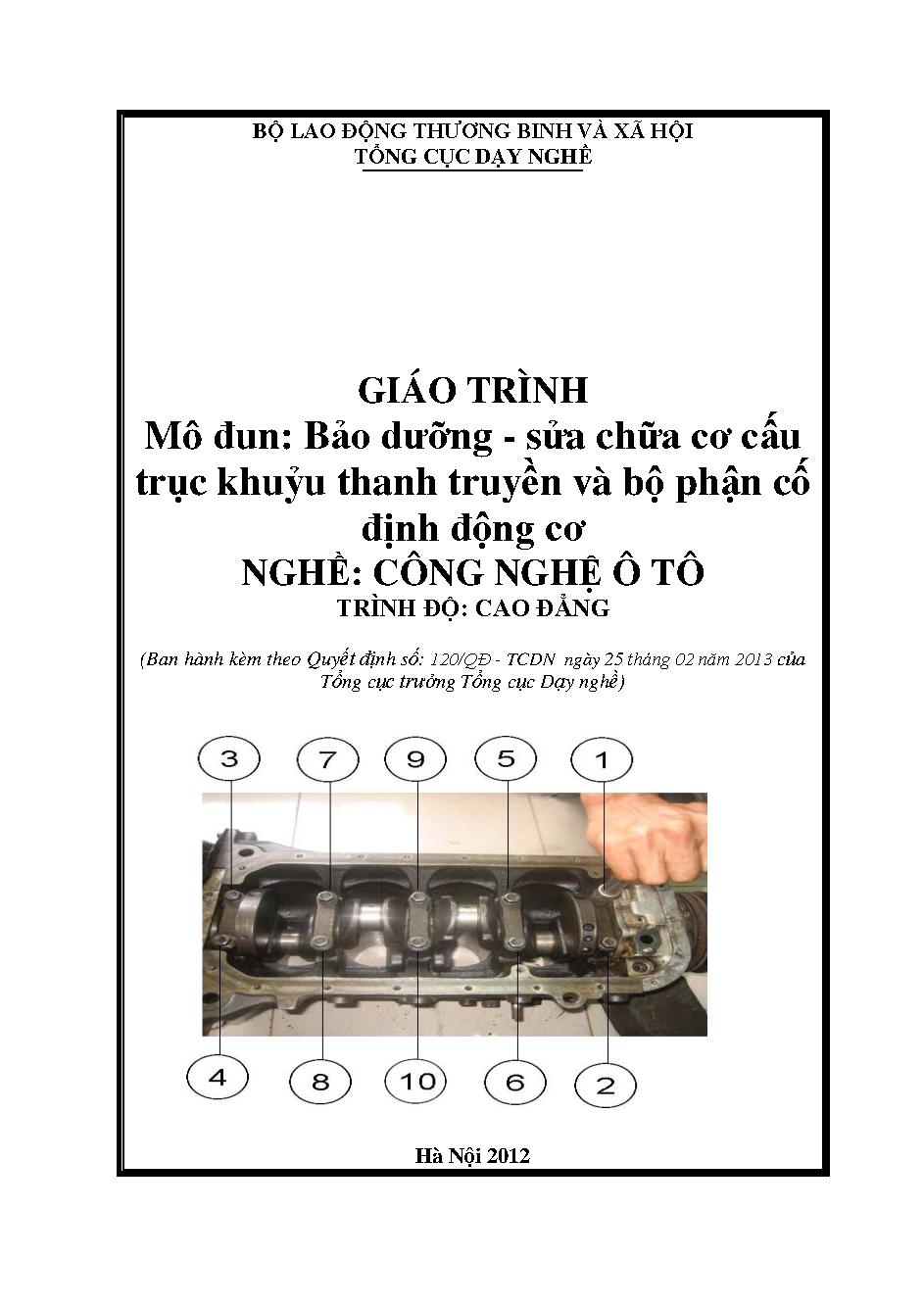 Bảo dưỡng - sửa chữa cơ cấu trục khuỷu thanh truyền và bộ phận cố định động cơ