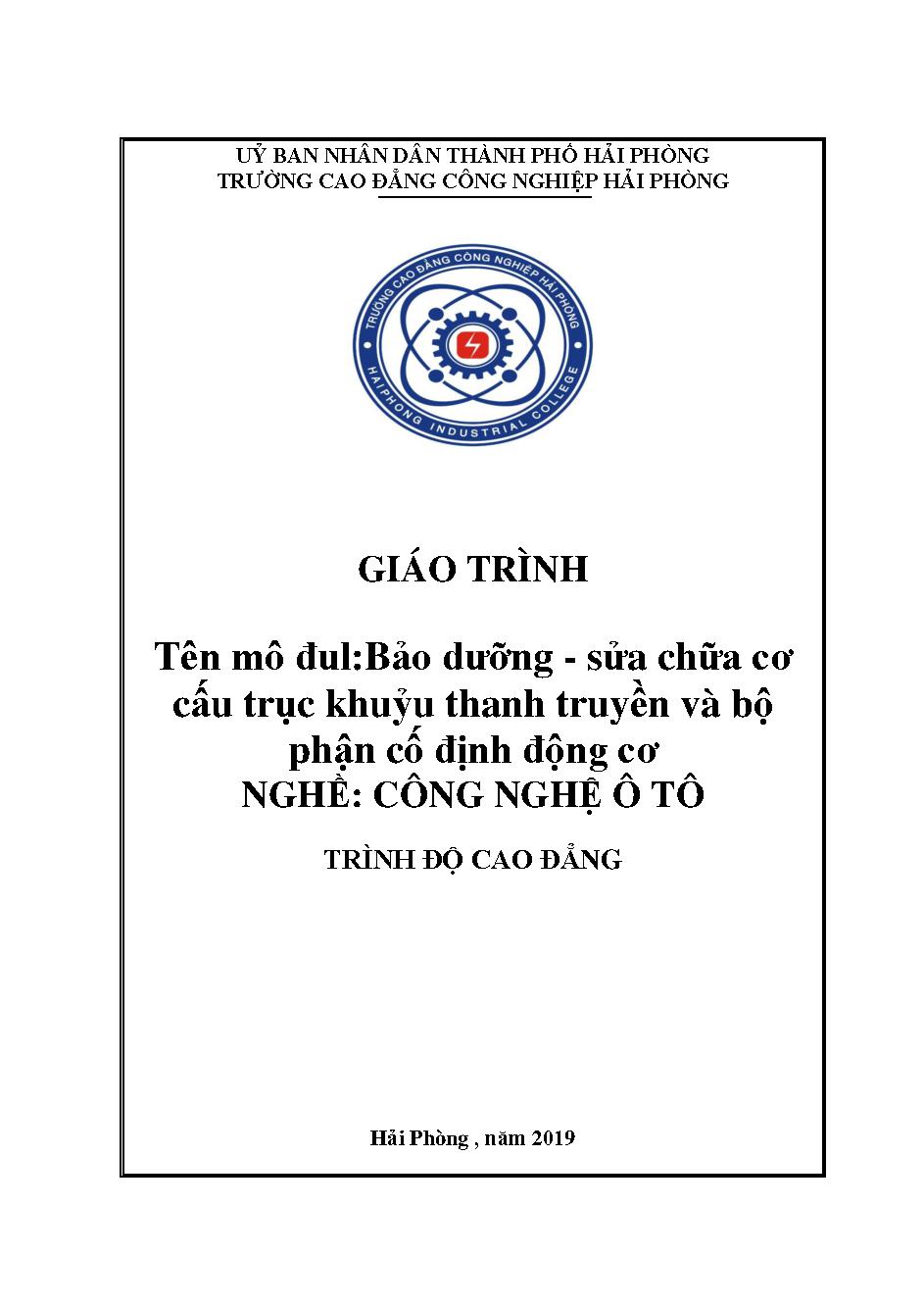 Giáo trình Bảo dưỡng - sửa chữa cơ cấu trục khuỷu thanh truyền và bộ phận cố định động cơ