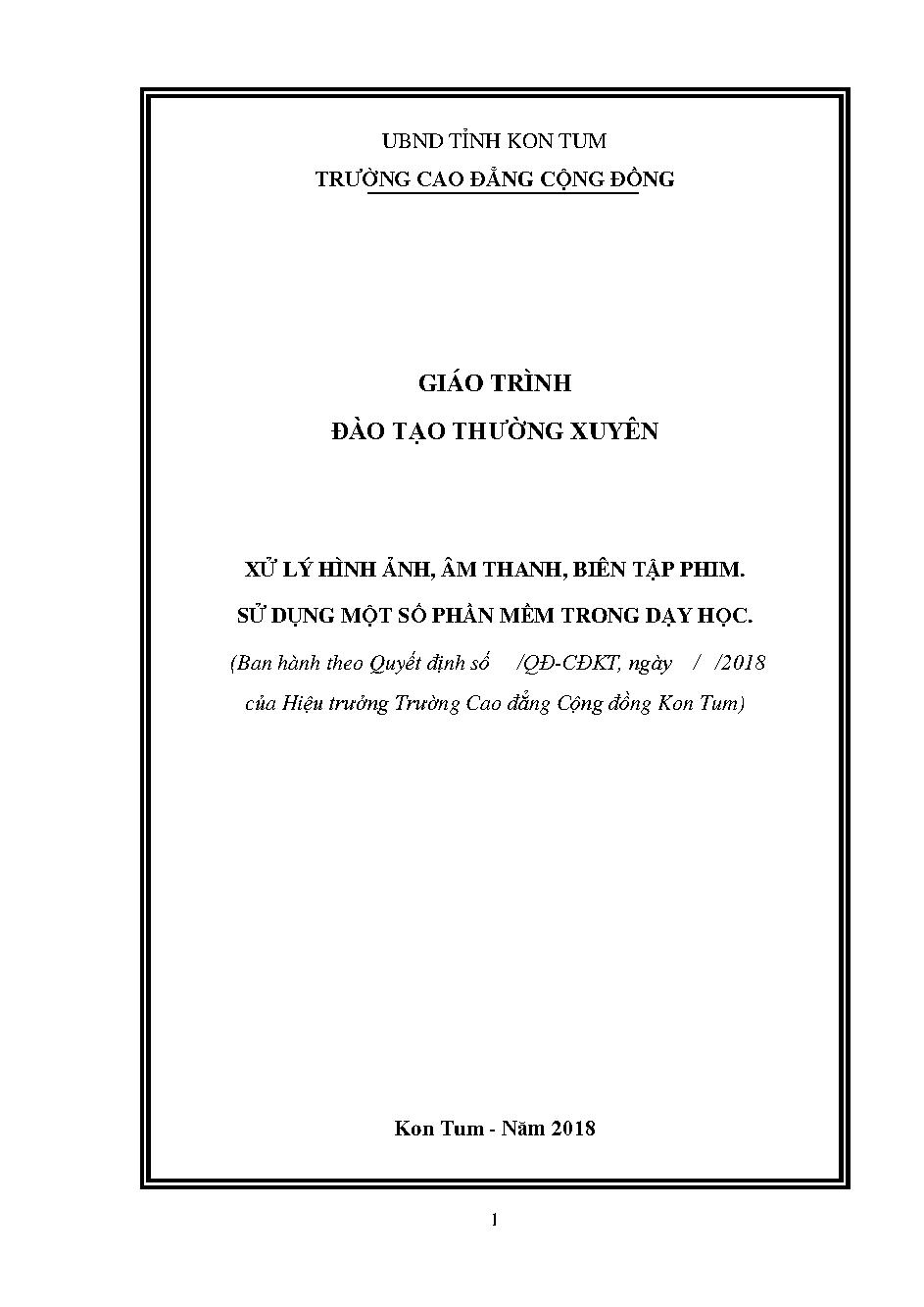 Giáo trình Đào tạo thường xuyên xử lý ảnh. âm thanh, biên tập phim, sử dụng một số phần mềm trong dạy học.