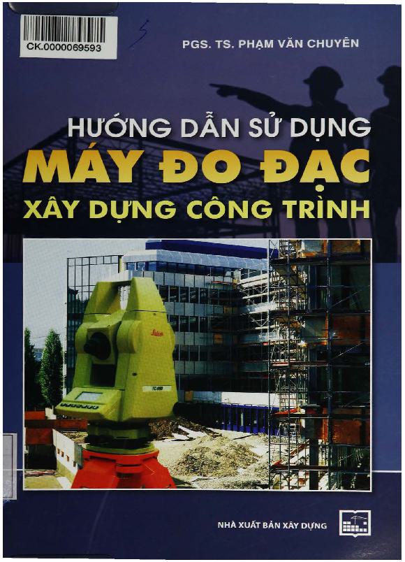 Hướng dẫn sử dụng Máy đo đạc xây dựng công trình