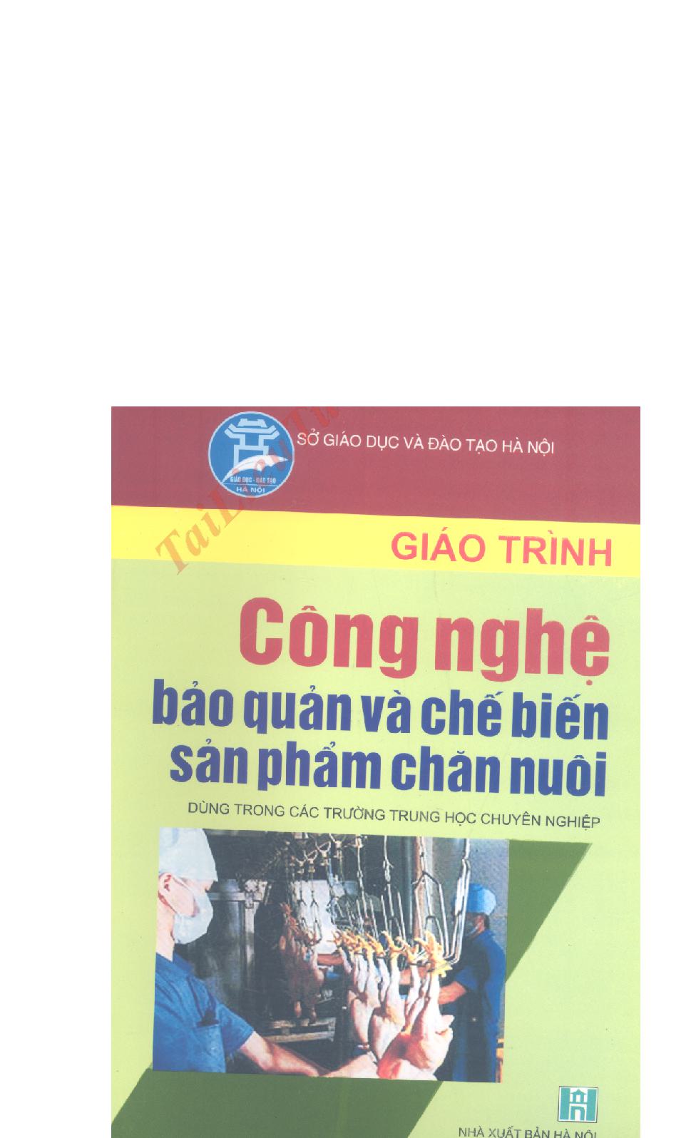 Giáo trình Công nghệ bảo quản và chế biến sản phẩm chăn nuôi