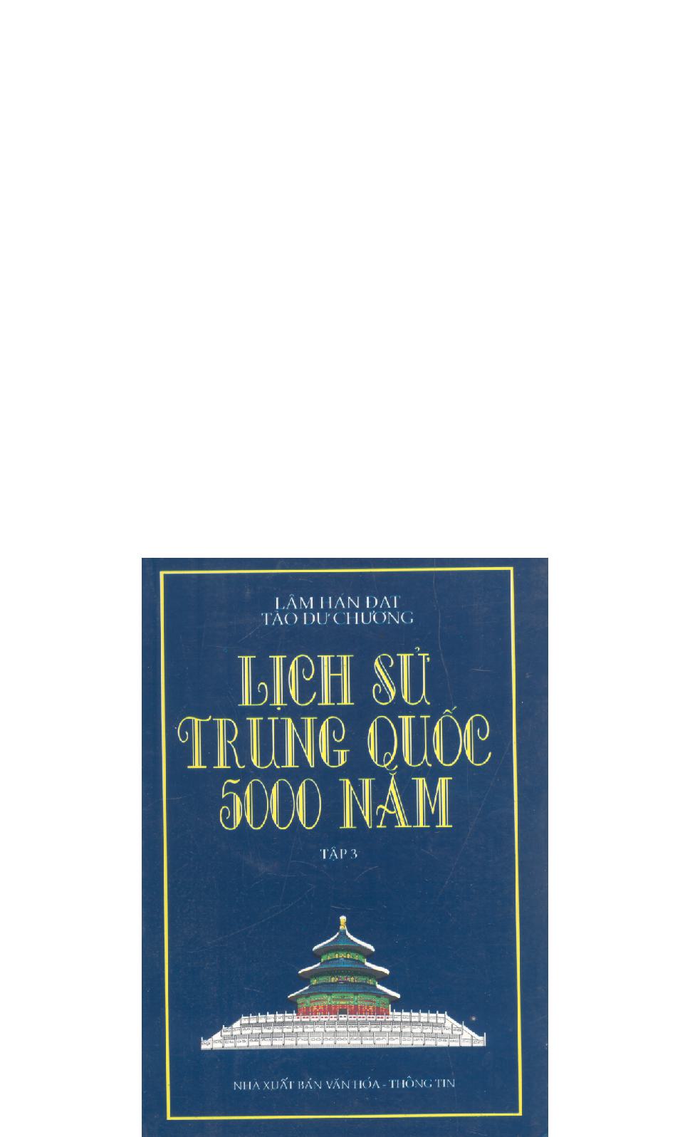 Lịch sử Trung Quốc 5000 năm. Tập 3