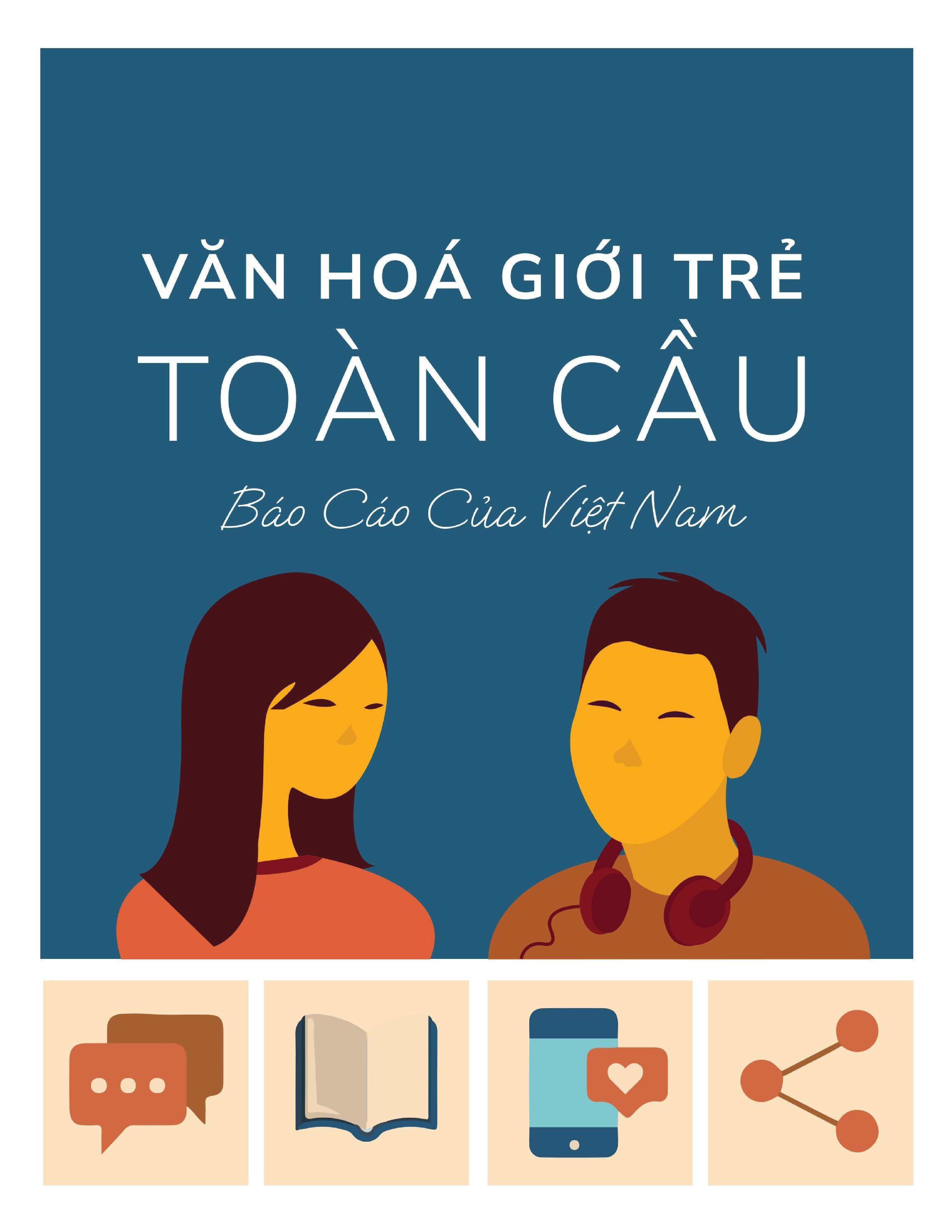 Văn hóa giới trẻ toàn cầu - Báo cáo của Việt Nam