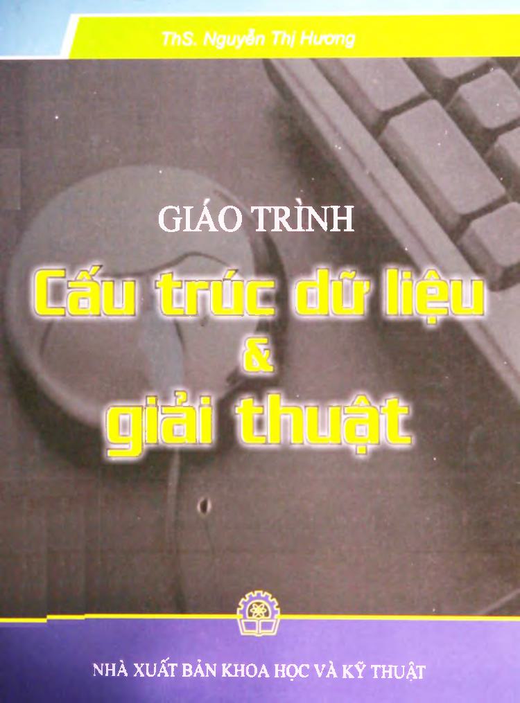 Giáo trình Cấu trúc dữ liệu và giải thuật