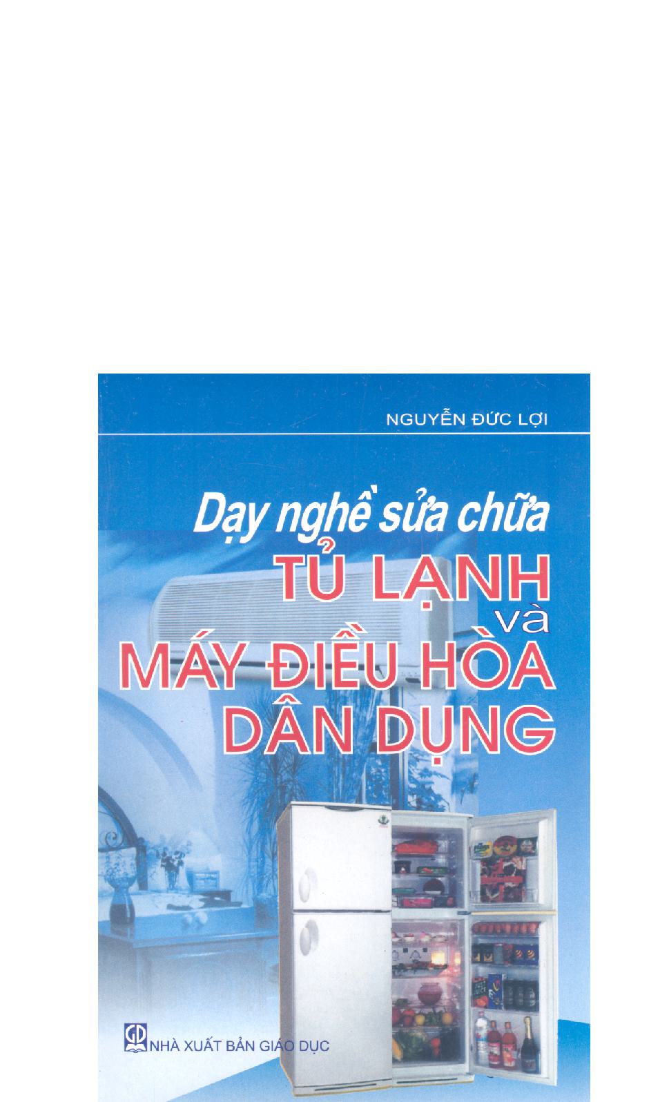 Dạy nghề sửa chữa Tủ lạnh và máy điều hòa dân dụng