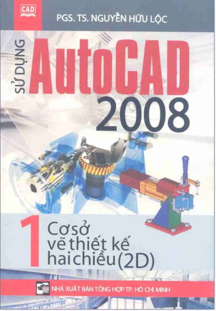 Sử dụng Autocad 2008. Tập 1