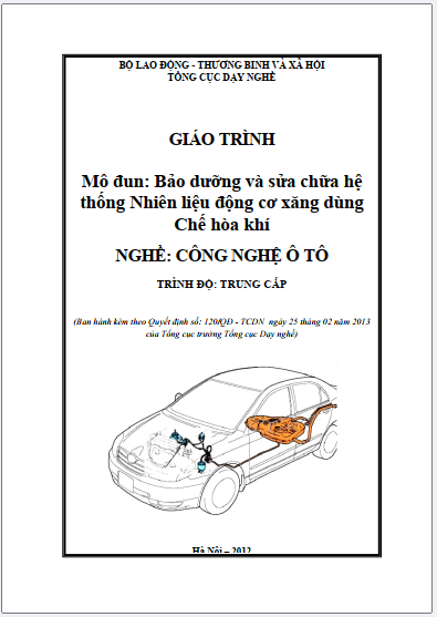 Giáo trình mô đun Bảo dưỡng và sửa chữa Hệ thống nhiên liệu động cơ xăng dùng chế hòa khí (trình độ Trung cấp)