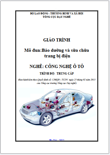 Giáo trình mô đun Bảo dưỡng và sửa chữa hệ thống trang bị điện (trình độ Trung cấp)