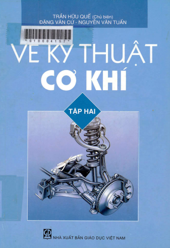 Vẽ kỹ thuật cơ khí. Tập 2