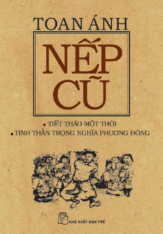 Nếp cũ - Tiết tháo một thời