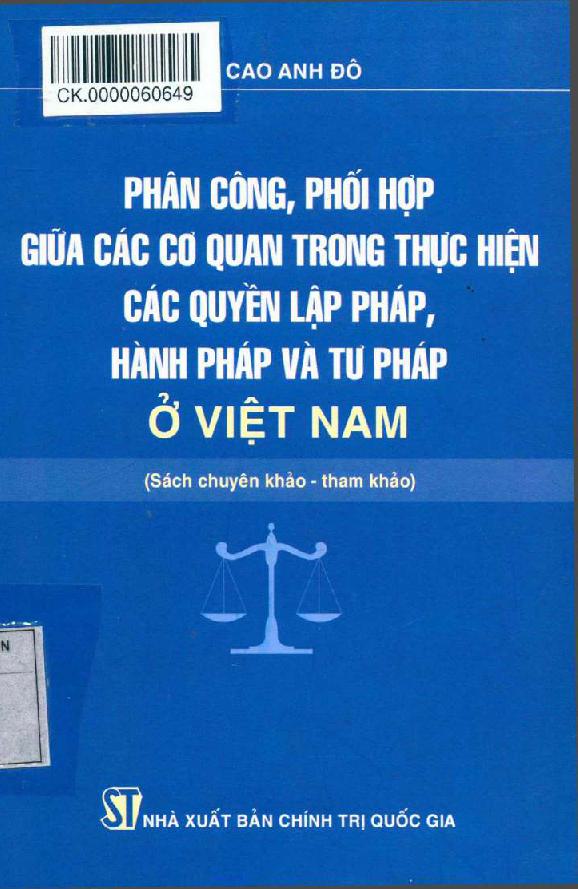 Phân công, phối hợp giữa các cơ quan trong thực hiện các quyền lập pháp, hành pháp và tư pháp ở Việt Nam