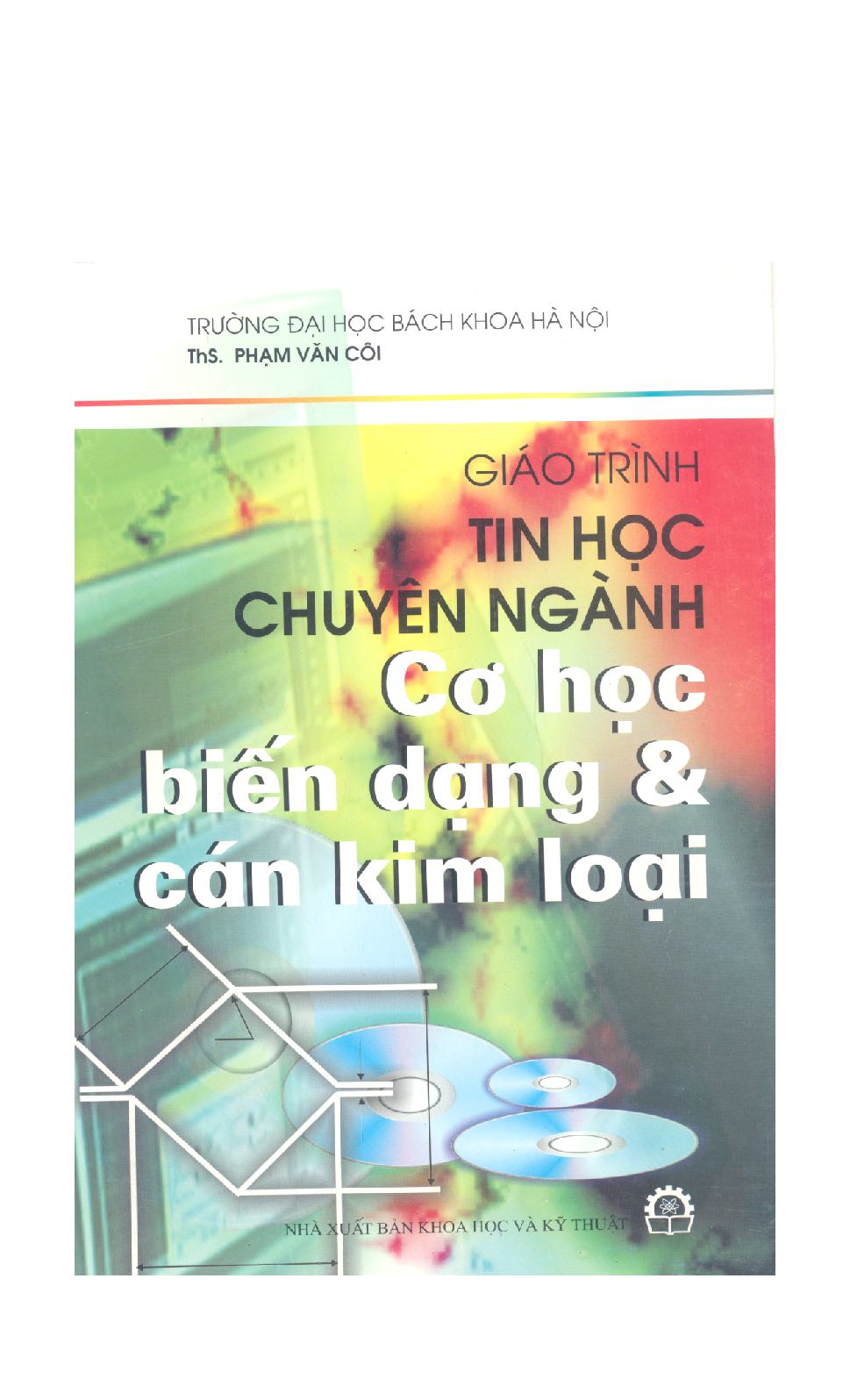 Giáo trình tin học chuyên ngành cơ học biến dạng và cán kim loại