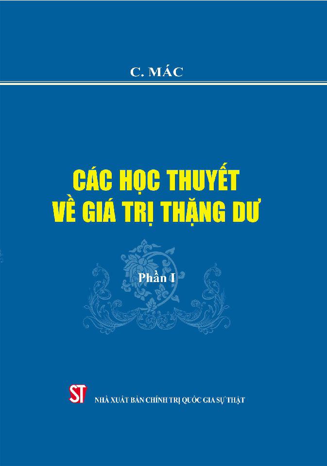 Các học thuyết về giá trị thặng dư - phần 1