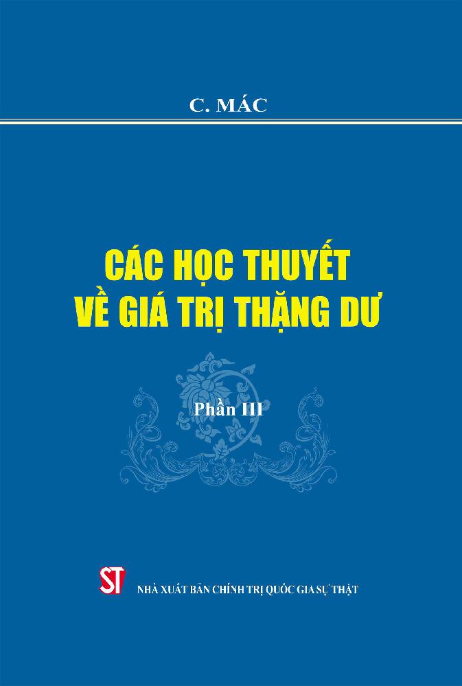 Các học thuyết về giá trị thặng dư - phần 3