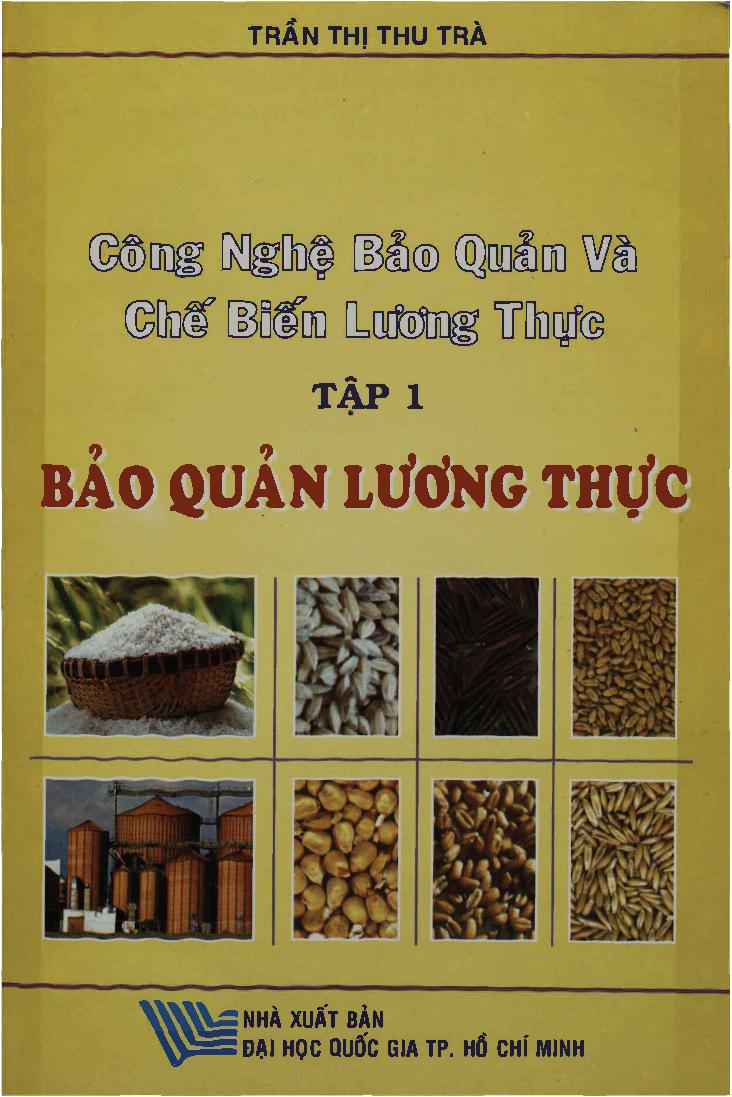 Công nghệ bảo quản và chế biến lương thực tập 1