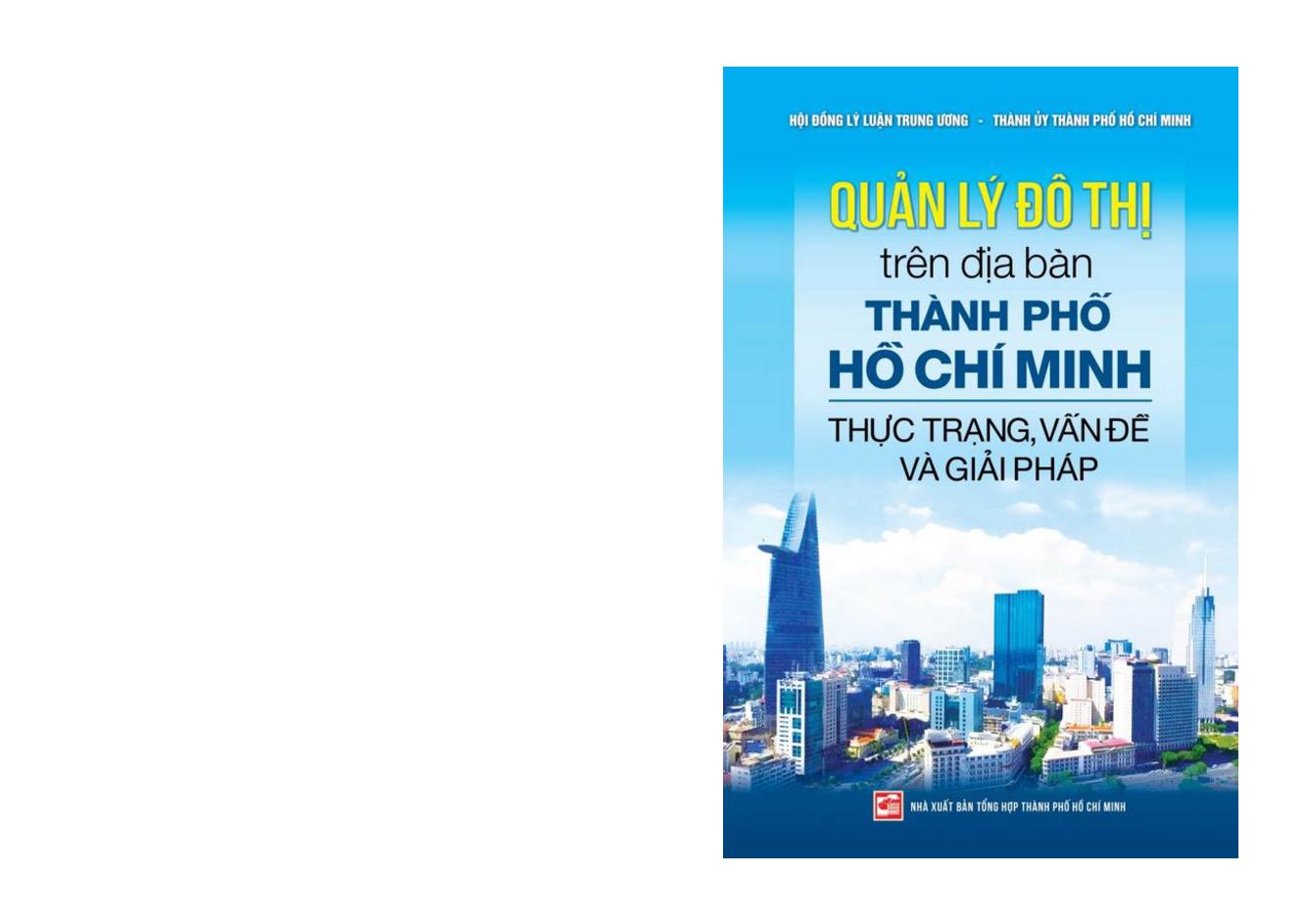 Quản lý đô thị trên địa bàn thành phố Hồ Chí Minh thực trạng, vấn đề và giải pháp