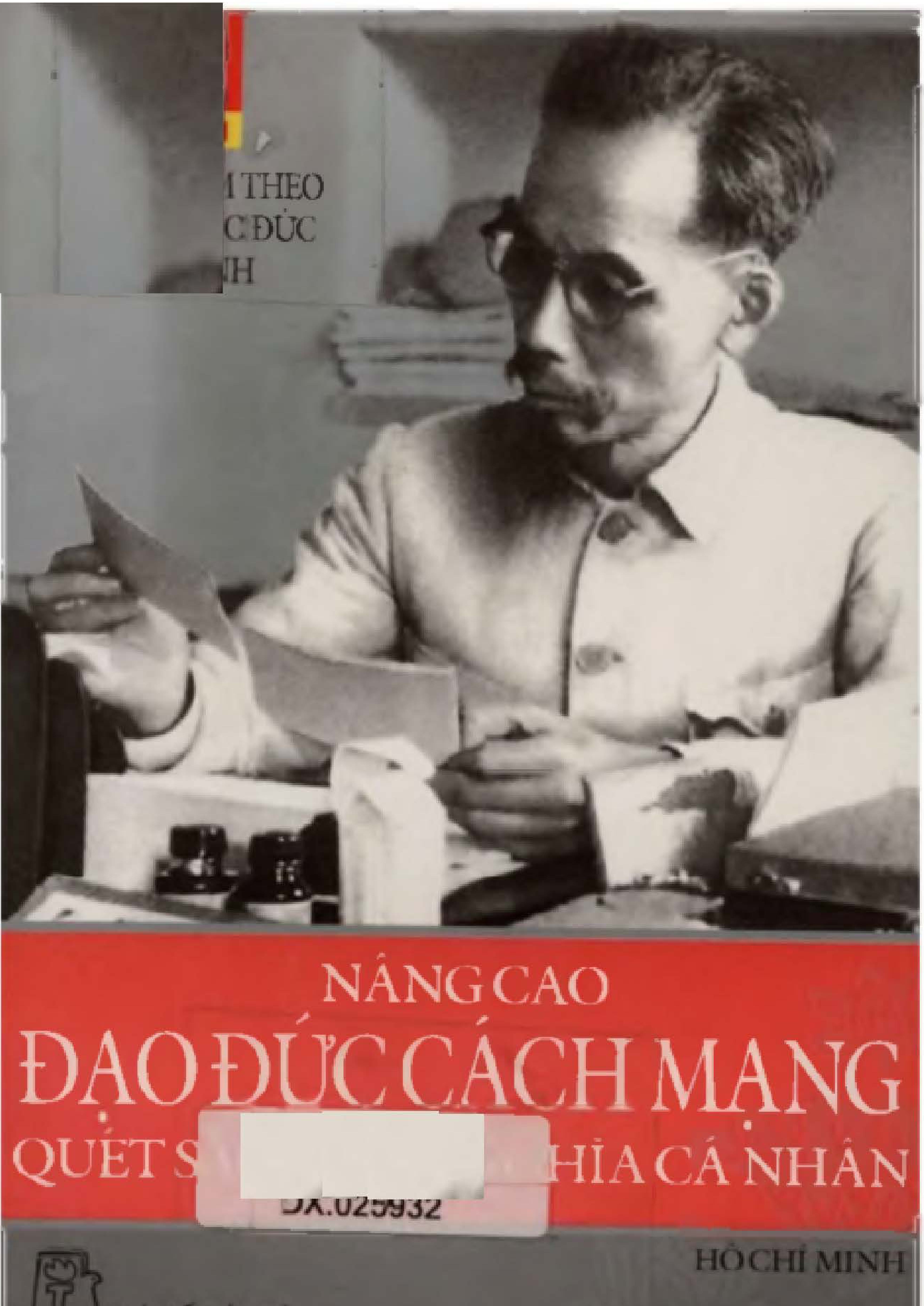 Nâng cao đạo đức cách mạng, quét sạch chủ nghĩa cá nhân