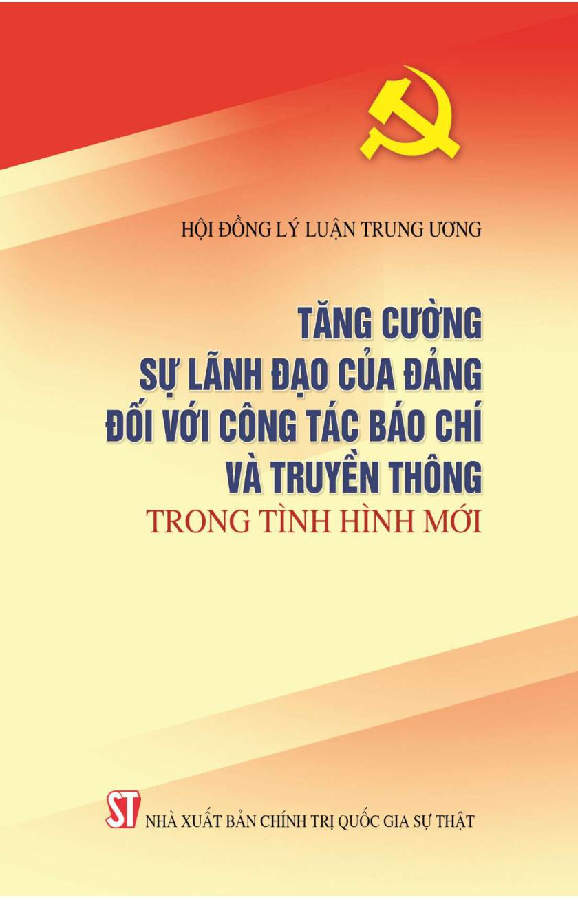 Tăng cường sự lãnh đạo của Đảng đối với công tác báo chí và truyền thông