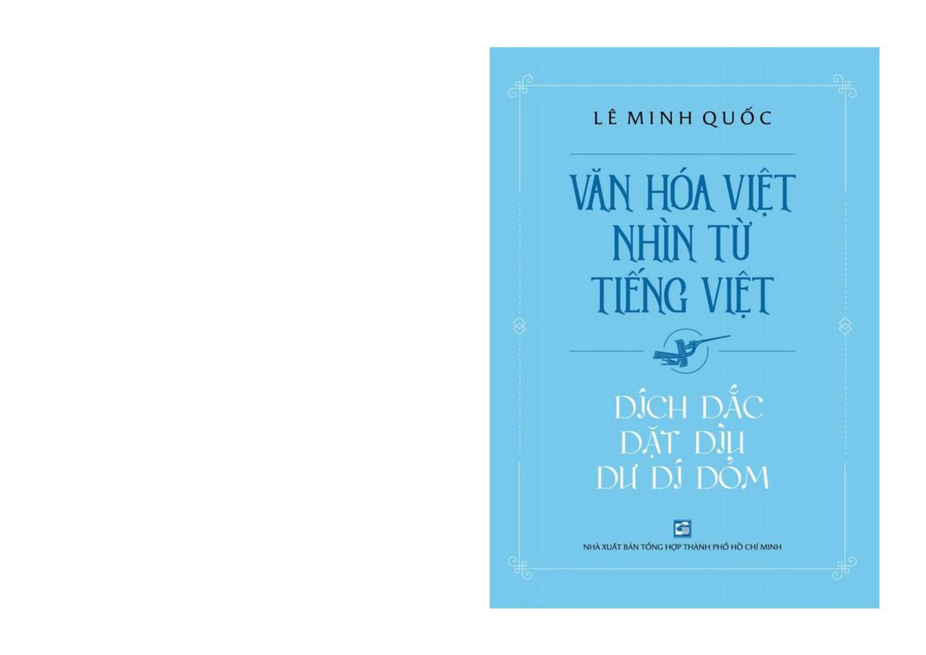 Văn hoá Việt Nam nhìn từ Tiếng Việt - dích dắc, dặt dìu dư dí dỏm