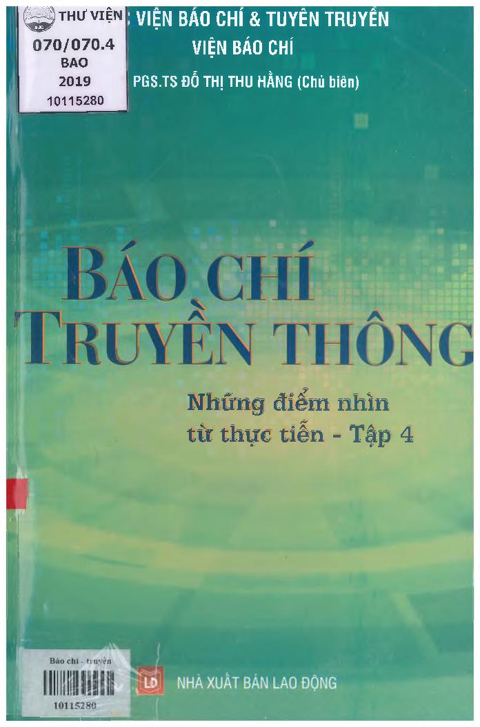 Báo chí truyền thông Những điểm nhìn từ thực tiễn. Tập 4