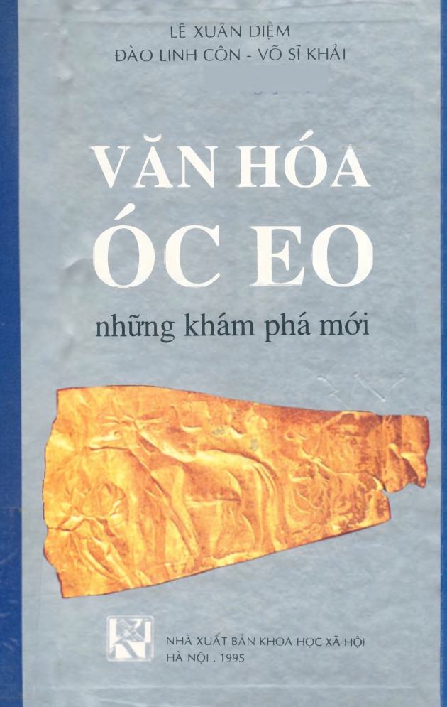 Văn hóa óc eo - những khám phá mới