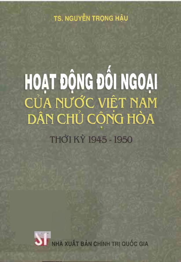 Hoạt động đối ngoại của nước Việt Nam dân chủ cộng hòa thời kỳ 1945-1950