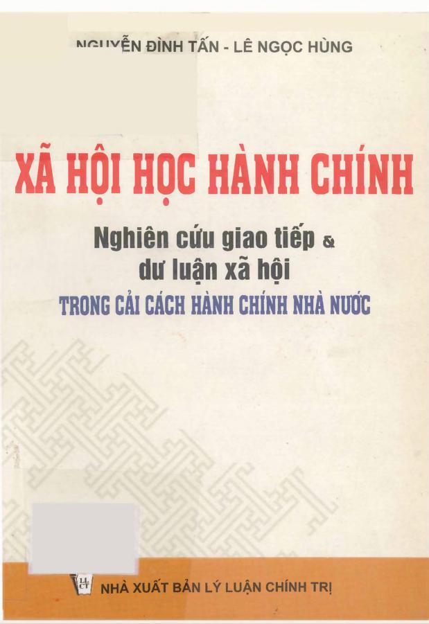 Xã hội học hành chính - nghiên cứu giao tiếp và dư luận xã hội trong cải cách hành chính nhà nước