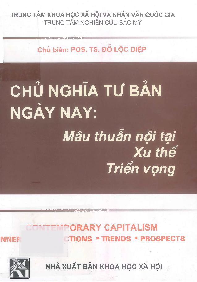 Chủ nghĩa tư bản ngày nay: mâu thuẫn nội tại xu thế triển vọng,