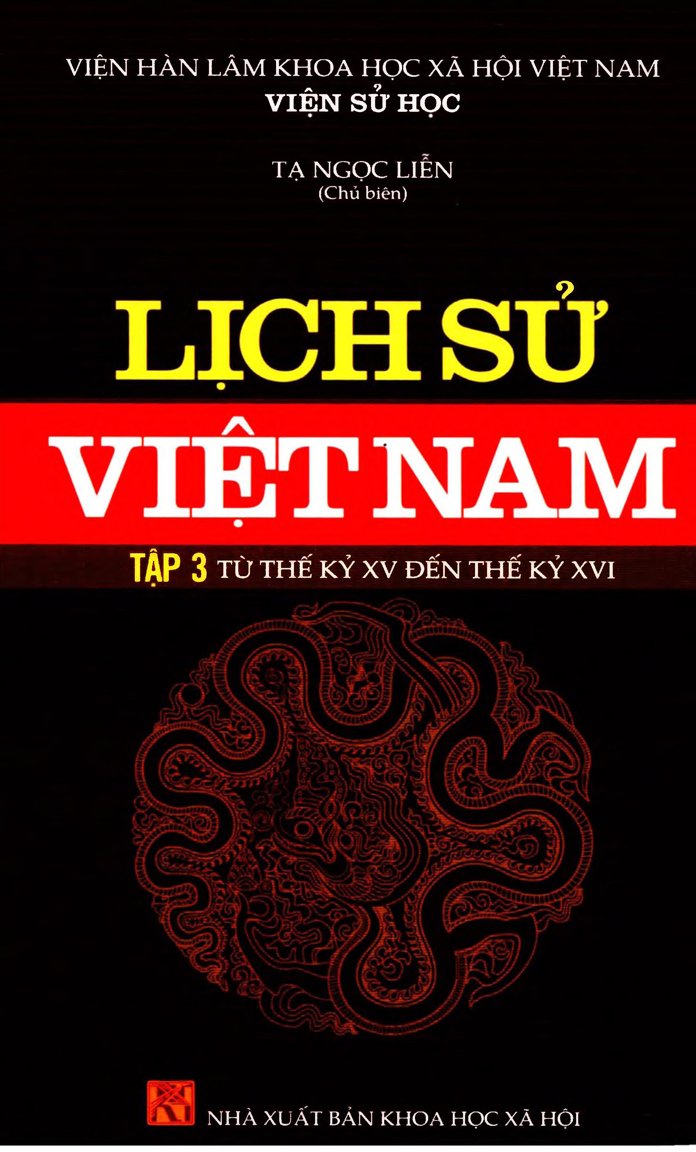 Lịch sử Việt Nam tập 03 - Từ Thế kỷ XV đến Thế kỷ XVI