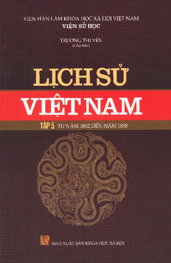 Lịch sử Việt Nam tập 05 -  Từ năm 1802 đến năm 1858